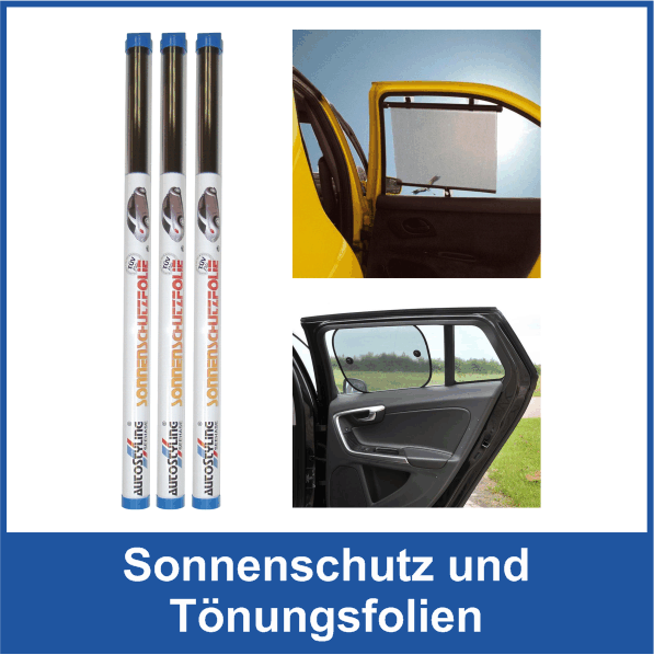 Sonnenschutz und Tnungsfolien