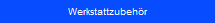 Werkstattzubehr